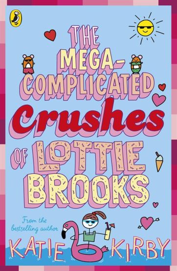The Mega-Complicated Crushes of Lottie Brooks - Lottie Brooks