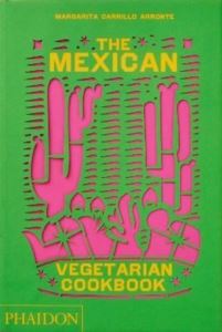 The Mexican Vegetarian Cookbook - Thumbnail