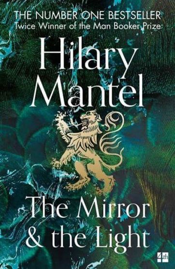 The Mirror & The Light - The Wolf Hall Trilogy