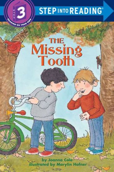 The Missing Tooth (Step İnto Reading)