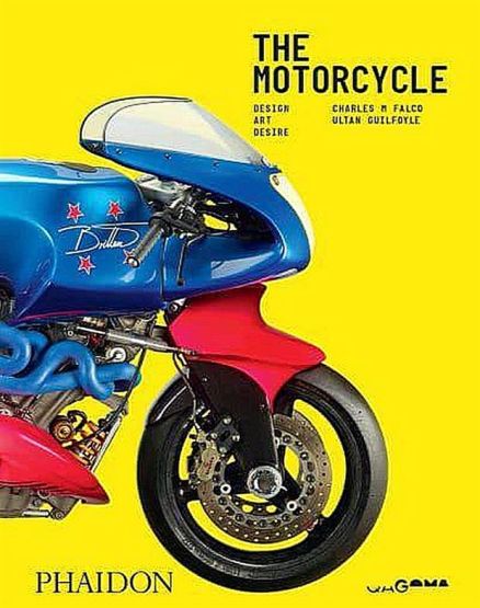 The Motorcycle Design, Art, Desire