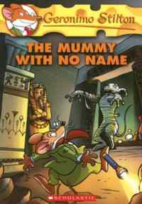 The Mummy With No Name (Geronimo Stilton 26)