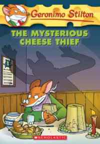 The Mysterious Cheese Thief (Geronimo Stilton 31)