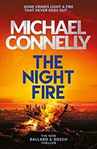The Night Fire (Ballard & Bosch 2)