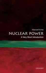 The Nuclear Power: A Very Short Introduction