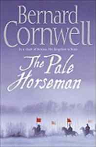 The Pale Horseman (The Last Kingdom 2)