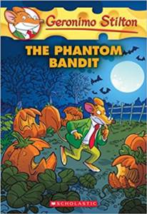 The Phantom Bandit (Geronimo Stilton 70)