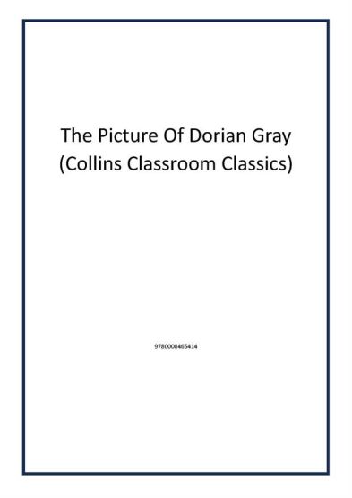 The Picture Of Dorian Gray (Collins Classroom Classics)