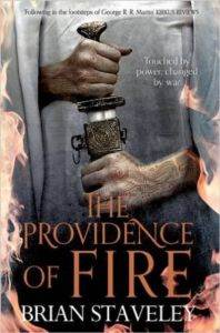 The Providence of Fire (Chronicle of the Unhewn Throne 2)