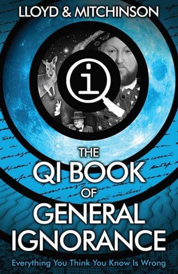 The QI Book Of General Ignorance