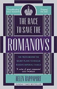 The Race To Save The Romanovs: The Truth Behind The Secret Plans To Rescue Russia's Imperial Family