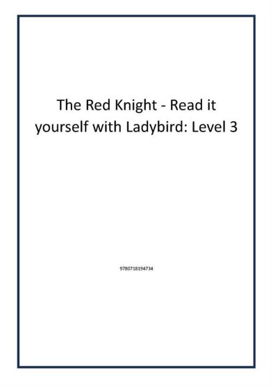The Red Knight - Read it yourself with Ladybird: Level 3
