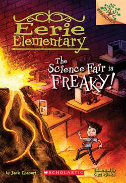 The Science Fair İs Freaky! (Eerie Elementary 4)