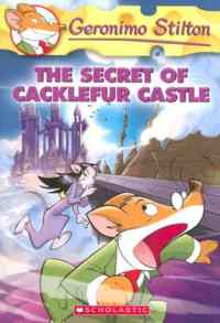 The Secret of Cacklefur Castle (Geronimo Stilton 22)