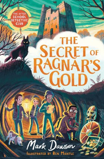 The Secret of Ragnar's Gold - The After-School Detective Club Series