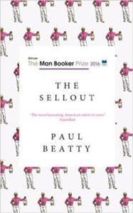 The Sellout: Winner Of The Man Booker Prize 2016