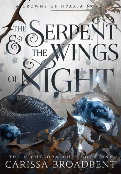 The Serpent and the Wings of Night - Crowns of Nyaxia