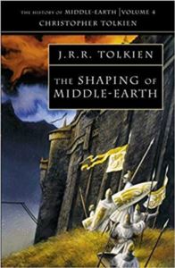 The Shaping Of Middle-Earth (History Of Middle-Earth 4)