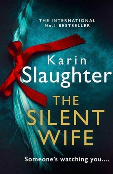 The Silent Wife - The Will Trent Series