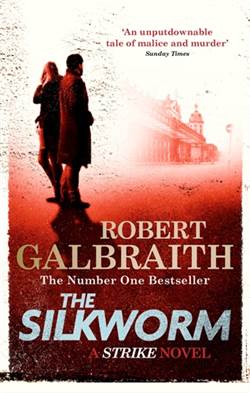 The Silkworm (Cormoran Strike 2)