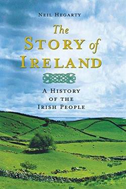 The Story Of Ireland: A History Of Irish People