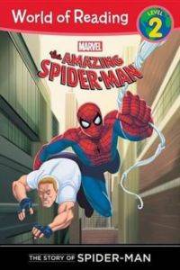 The Story of Spider-Man (World of Reading, Level 2)