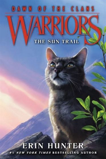 The Sun Trail - Warriors. Dawn of the Clans