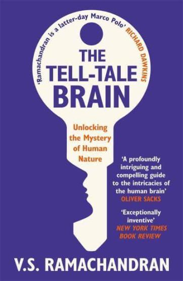 The Tell-Tale Brain Unlocking the Mystery of Human