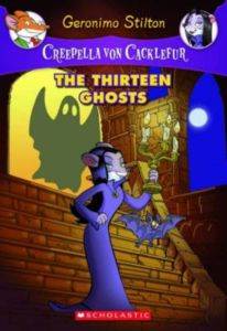 The Thirteen Ghosts (Creepella von Cacklefur)
