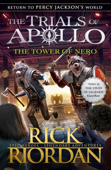 The Tower of Nero - The Trials of Apollo Series