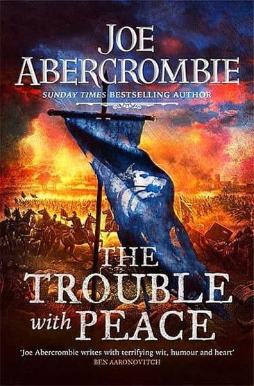 The Trouble With Peace - The Age of Madness Trilogy