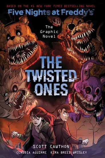 The Twisted Ones The Graphic Novel - Five Nights at Freddy's
