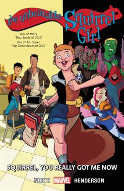 The Unbeatable Squirrel Girl 3: Squirrel, You Really Got Me Now