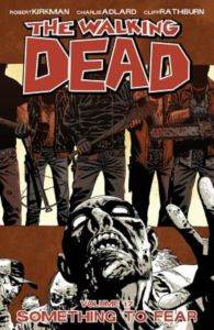 The Walking Dead 17 Something To Fear