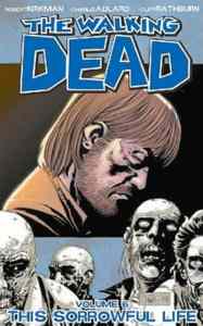 The Walking Dead 6: This Sorrowful Life