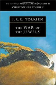 The War Of The Jewels (History Of Middle-Earth 11)