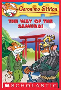 The Way Of The Samurai (Geronimo Stilton, No. 49)