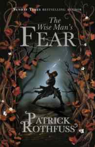 The Wise Man's Fear (Kingkiller Chronicle 2)
