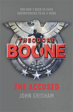 Theodore Boone 3: The Accused
