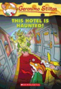 This Hotel is Haunted (Geronimo Stilton 50)