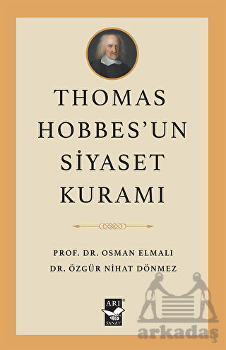 Thomas Hobbes’Un Siyaset Kuramı
