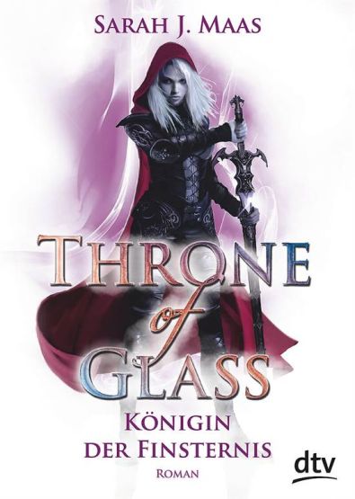 Throne Of Glass 4: Königin der Finsternis