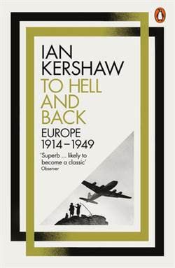 To Hell And Back: Europe 1914-1950