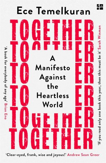 Together A Manifesto Against the Heartless World