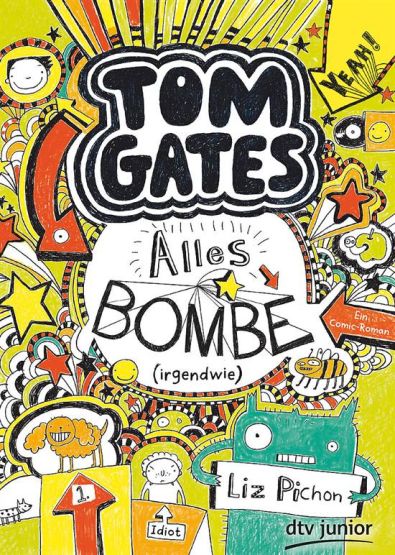 Tom Gates 3: Alles Bombe (irgendwie)