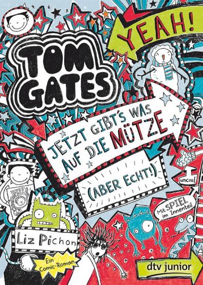 Tom Gates 6: Jetzt gibt's was auf die Mütze (aber echt!)
