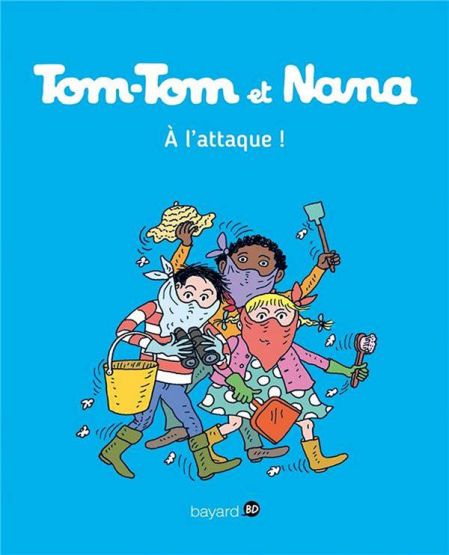 Tom-Tom et Nana 28: A L' Attaque!