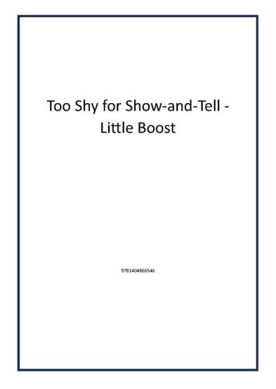 Too Shy for Show-and-Tell - Little Boost