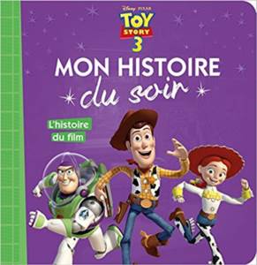 Toy Story 3, Mon Histoire Du Soir