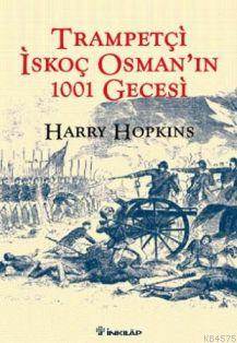 Trampetçi İskoç Osman’In 1001 Gecesi